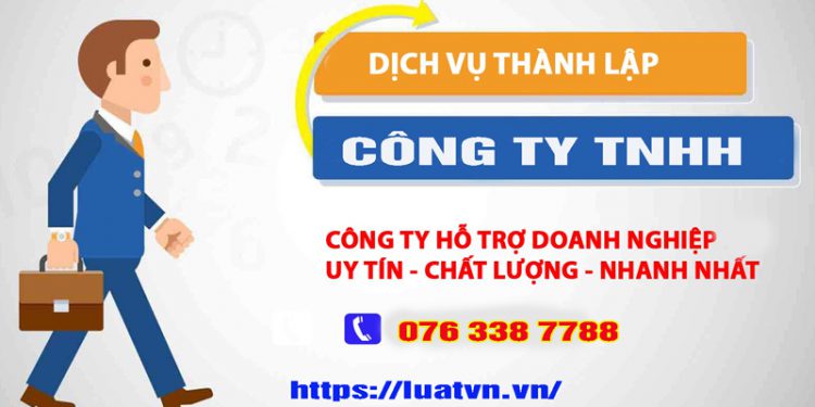 Thành lập công ty TNHH đúng luật, nhanh chóng