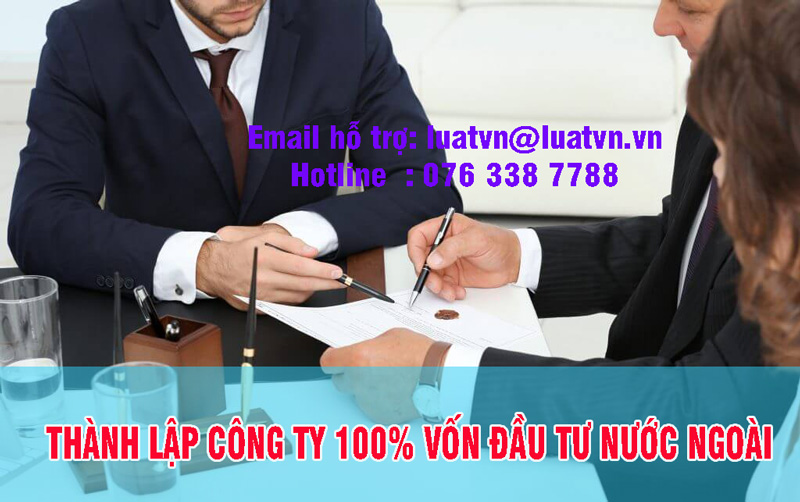 Dịch vụ thành lập công ty 100% vốn đầu tư nước ngoài uy tín tại Luatvn.vn