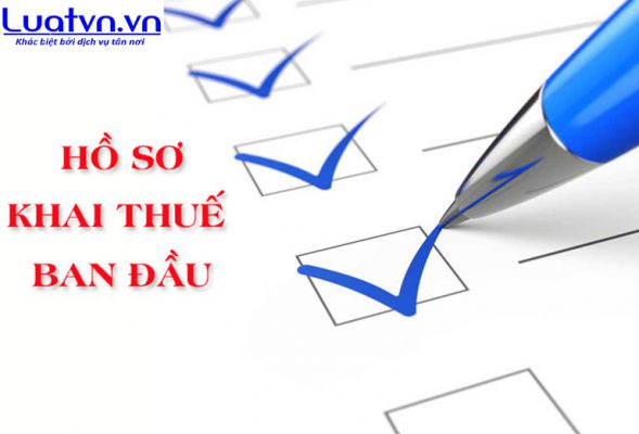 Hồ sơ kê khai thuế ban đầu