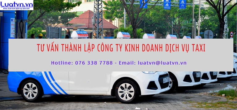 Dịch vụ thành lập công ty kinh doanh taxi đơn giản, nhanh chóng