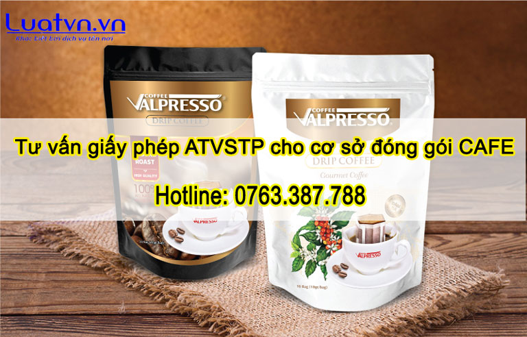 Dịch vụ tư vấn giấy phép ATVSTP cho cơ sở đóng gói cafe