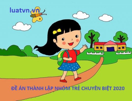 Đề án thành lập nhóm trẻ chuyên biệt