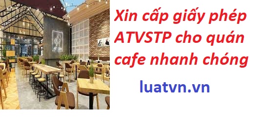 Giấy phép ATVSTP cho quán cafe