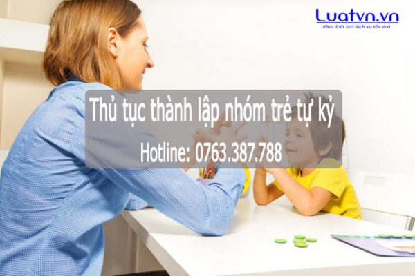 Thủ tục thành lập nhóm trẻ tự kỷ