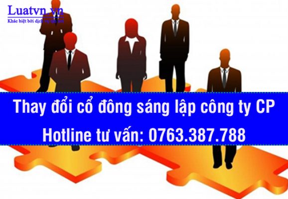 Tư vấn thay đổi cổ đông sáng lập công ty cổ phần