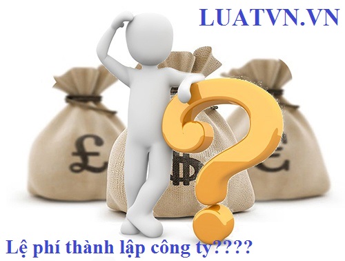 Lệ phí thành lập công ty