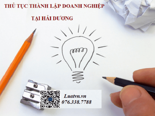 Tư vấn dịch vụ thành lập công ty/doanh nghiệp tại tỉnh Hải Dương