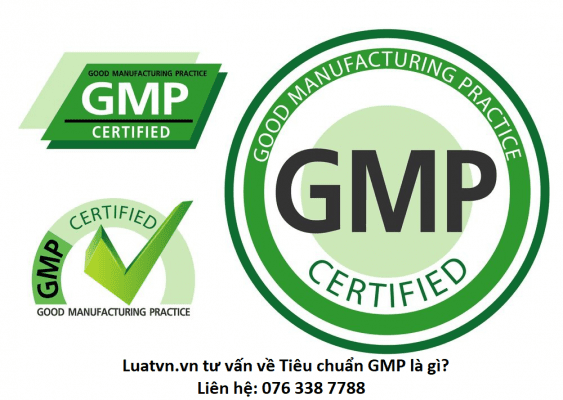 Luatvn.vn tư vấn về Tiêu chuẩn GMP là gì?