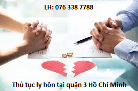 Thủ tục ly hôn tại quận 3 Hồ Chí Minh